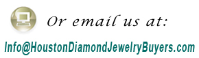 Email Houston Diamond Jewelry Buyers